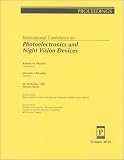 Filachev, Anatoly: International Conference on Photoelectronics and Night Vision Devices: 28-30 October 1998, Moscow, Russia Filachev, Anatoly: International Conference on Photoelectronics and Night Vision Devices: 28-30 October 1998, Moscow, Russia