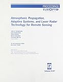 Society of Photo-Optical Instrumentation Engineers: Atmospheric Propagation, Adaptive Systems, and Laser Radar Technology for Remote Sensing: 25-28 September, 2000, Barcelona, Spain Society of Photo-Optical Instrumentation Engineers: Atmospheric Propagation, Adaptive Systems, and Laser Radar Technology for Remote Sensing: 25-28 September, 2000, Barcelona, Spain