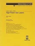 Society of Photo-Optical Instrumentation Engineers: High-Power Gas Lasers: Laser Optics 2000 26-30 June, 2000, St. Petersburg, Russia Society of Photo-Optical Instrumentation Engineers: High-Power Gas Lasers: Laser Optics 2000 26-30 June, 2000, St. Petersburg, Russia