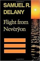 Flight from Nevèrÿon by Samuel R. Delany