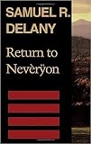 Delany, Samuel R.: Return to Neveryon