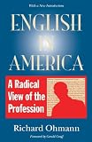 Douglas, Wallace: English in America: A Radical View of the Profession