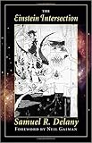 Delany, Samuel R.: The Einstein Intersection Delany, Samuel R.: The Einstein Intersection