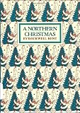 Kent, Rockwell: A Northern Christmas Kent, Rockwell: A Northern Christmas