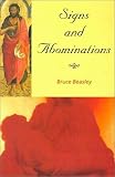 Beasley, Bruce: Signs & Abominations Beasley, Bruce: Signs & Abominations