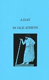 Davis, William Stearns: A Day in Old Athens
