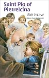 Bertanzetti, Eileen Dunn: Saint Pio of Pietrelcina: Rich in Love