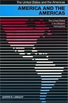 America and the Americas: The United States&hellip;