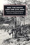 Beringer, Richard E.: Why the South Lost the Civil War