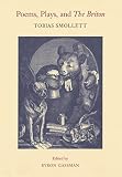Smollett, Tobias: Poems, Plays, and the Briton Smollett, Tobias: Poems, Plays, and the Briton