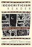 Glotfelty, Cheryll: The Ecocriticism Reader: Landmarks in Literary Ecology