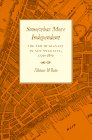 White, Shane: Somewhat More Independent: The End of Slavery in New York City, 1770-1810 White, Shane: Somewhat More Independent: The End of Slavery in New York City, 1770-1810