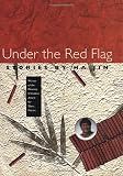 Jin, Ha: Under the Red Flag