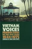 Pratt, John Clark: Vietnam Voices: Perspectives on the War Years 1941-1975 Pratt, John Clark: Vietnam Voices: Perspectives on the War Years 1941-1975