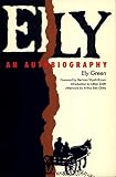 Wyatt-Brown, Bertram: Ely: An Autobiography