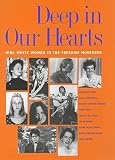 Browning, Joan C.: Deep in Our Hearts: Nine White Women in the Freedom Movement Browning, Joan C.: Deep in Our Hearts: Nine White Women in the Freedom Movement