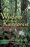 Schlegel, Stuart A.: Wisdom from a Rainforest: The Spiritual Journey of an Anthropologist