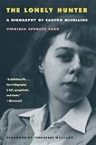 Carr, Virginia Spencer: The Lonely Hunter: A Biography of Carson McCullers