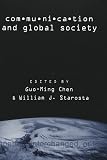 Chen, Guo-Ming: Communication and Global Society