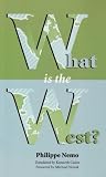 Nemo, Philippe: What Is the West? Nemo, Philippe: What Is the West?