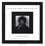 McCartney, Paul: Linda McCartney's Sixties: Portrait of an Era