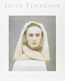 Tenneson, Joyce: Joyce Tenneson: Transformations