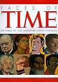 Voss, Frederick S.: Faces of Time: 75 Years of Time Magazine Cover Portraits Voss, Frederick S.: Faces of Time: 75 Years of Time Magazine Cover Portraits