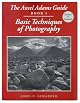 The Ansel Adams Guide: Basic Techniques of Photography - Book 1