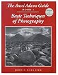 The Ansel Adams Guide: Basic Techniques of Photography - Book 1