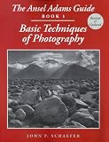 Adams, Ansel: The Ansel Adams Guide: Book 1  Basic Techniques of Photography
