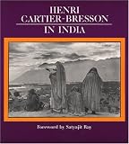 Cartier-Bresson, Henri: Henri Cartier-Bresson in India