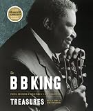 King, B. B.: The B. B. King Treasures: Photos, Mementos & Music from B. B. King's Collection