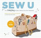 Mullin, Wendy: Sew U: A Guide to Making Your Own Wardrobe