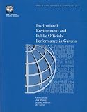 Manning, Nick: Institutional Environment and Public Officials' Performance in Guyana