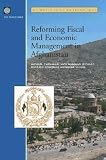 Manning, Nick: Reforming Fiscal And Economic Management In Afghanistan