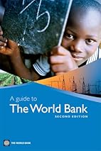 A guide to the world bank by Stephen&hellip;