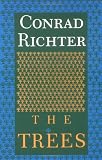 The Trees (0821409786) by Richter, Conrad Richter, Conrad: The Trees