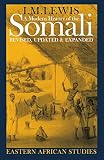 Lewis, I. M.: A Modern History of the Somali: Nation and State in the Horn of Africa