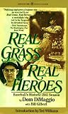 Dimaggio, Dom: Real Grass, Real Heroes
