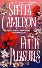 Guilty Pleasures by Stella Cameron