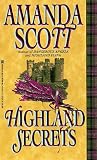Scott, Amanda: Highland Secrets Scott, Amanda: Highland Secrets