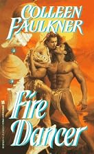 Fire Dancer by Colleen Faulkner
