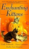 Holbrook, Cindy: Enchanting Kittens