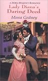 Gedney, Mona K.: Lady Diana's Daring Deed Gedney, Mona K.: Lady Diana's Daring Deed