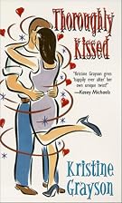 Thoroughly Kissed by Kristine Kathryn Rusch