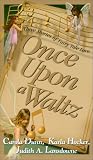 Dunn, Carola: Once upon a Waltz Dunn, Carola: Once upon a Waltz