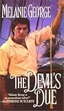 George, Melanie: The Devil's Due George, Melanie: The Devil's Due