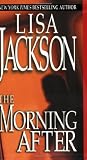 Jackson, Lisa: The Morning After Jackson, Lisa: The Morning After