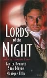 Bennett, Janice: Lords of the Night Bennett, Janice: Lords of the Night
