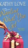 Love, Kathy: Wanting What You Get